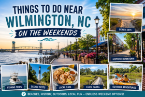 Wilmington weekend getaway guide